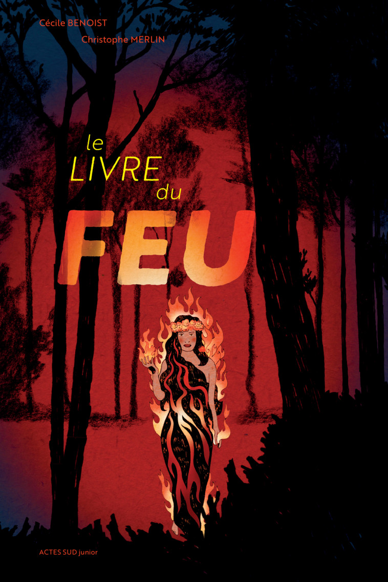 Le livre du feu - Cécile Benoist - ACTES SUD