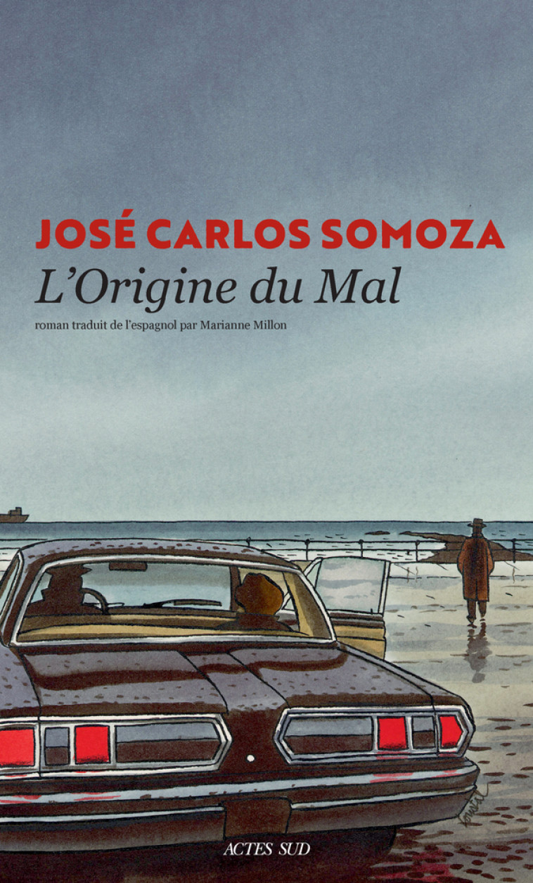 L'Origine du mal - José Carlos Somoza - ACTES SUD