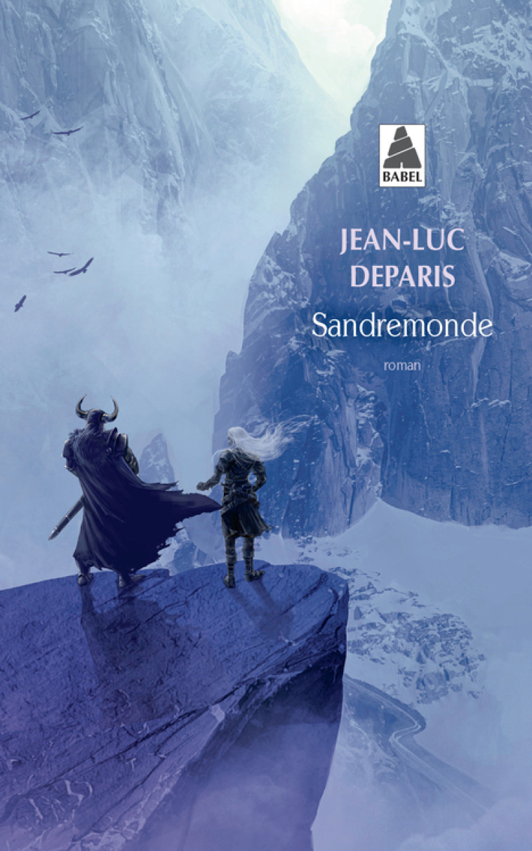 Sandremonde - Jean-luc Deparis - ACTES SUD