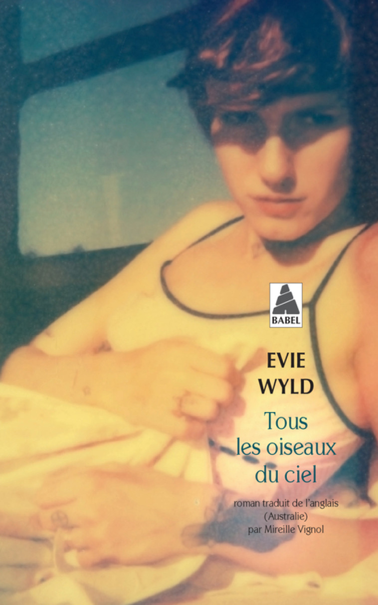 Tous les oiseaux du ciel - Evie Wyld - ACTES SUD