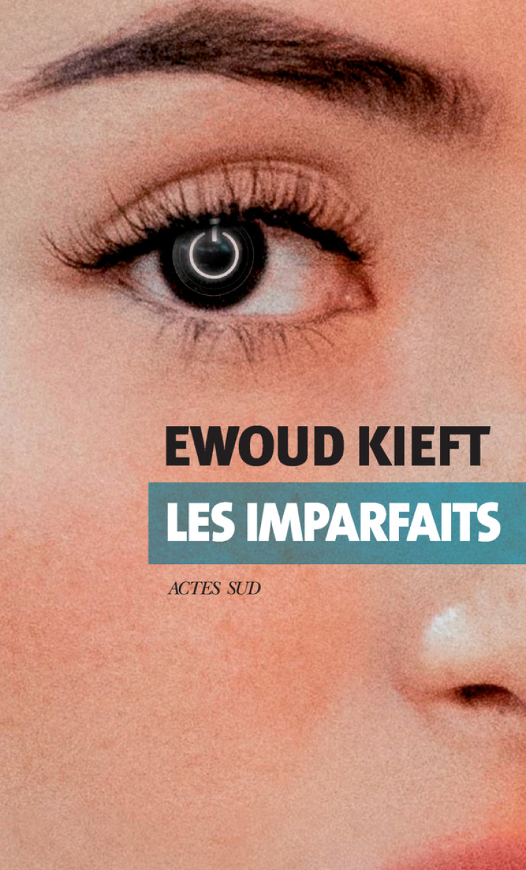 Les Imparfaits - Ewoud Kieft - ACTES SUD