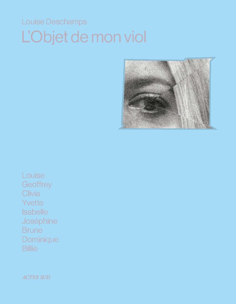 L'objet de mon viol - Louise Deschamps - ACTES SUD