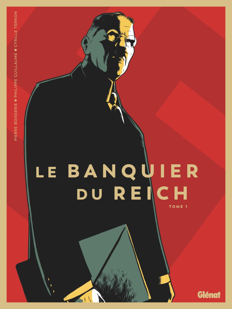 Le Banquier du Reich - Tome 01 - Pierre Boisserie - GLENAT