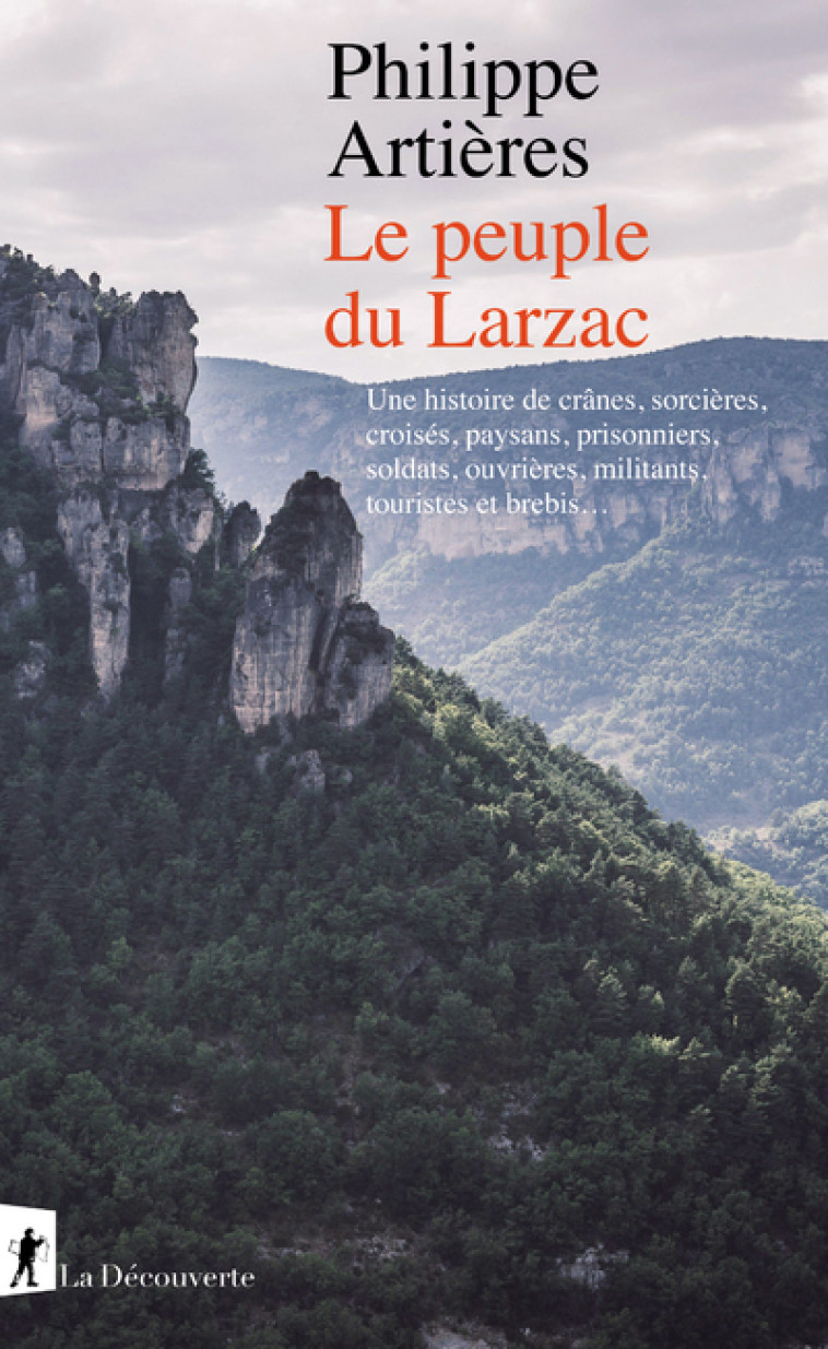 Le peuple du Larzac - Philippe Artières - LA DECOUVERTE