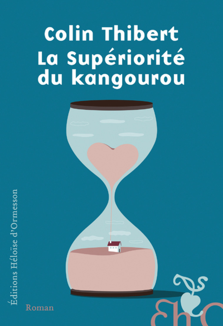 La Supériorité du kangourou - Colin Thibert - H D ORMESSON