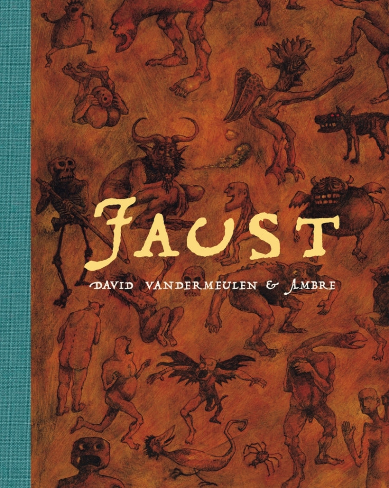 Faust - David Vandermeulen - SIX PIEDS TERRE