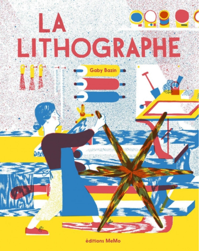 La lithographe - Gaby BAZIN - MEMO