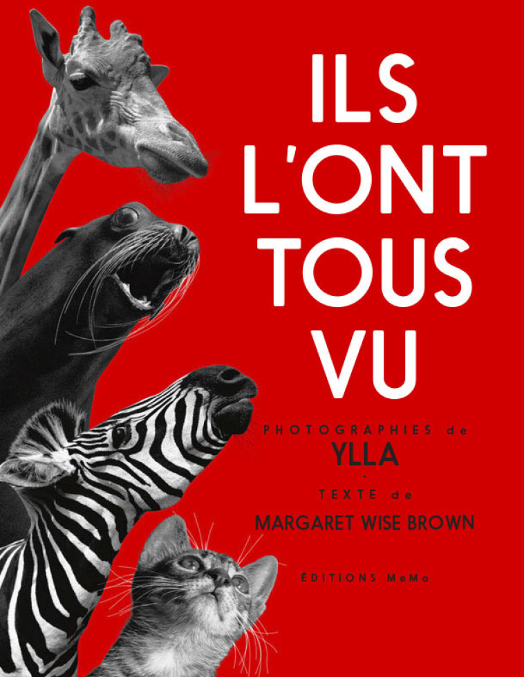 Ils l'ont tous vu ! - Margaret Wise Brown - MEMO