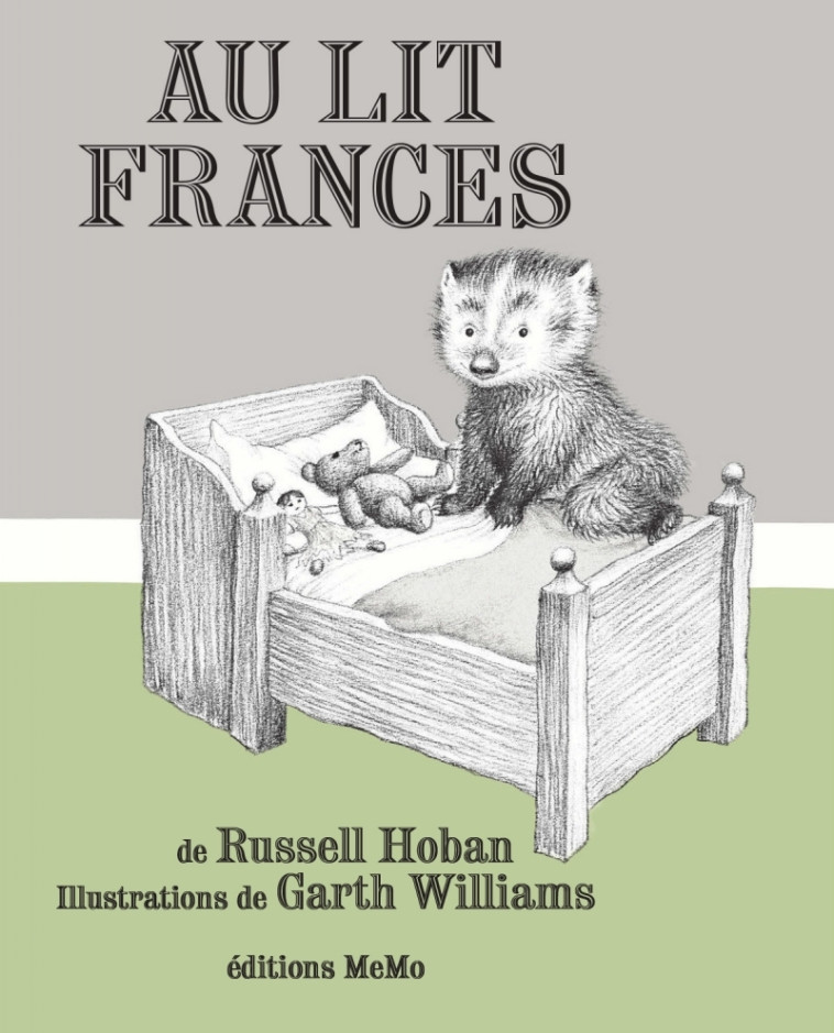 Au lit Frances ! - Russell Hoban - MEMO