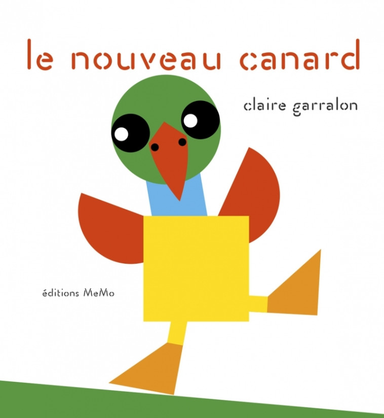 Le nouveau canard - Claire Garralon - MEMO