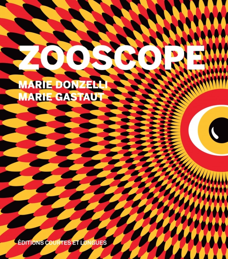 Zooscope - Marie Donzelli - COURTES LONGUES