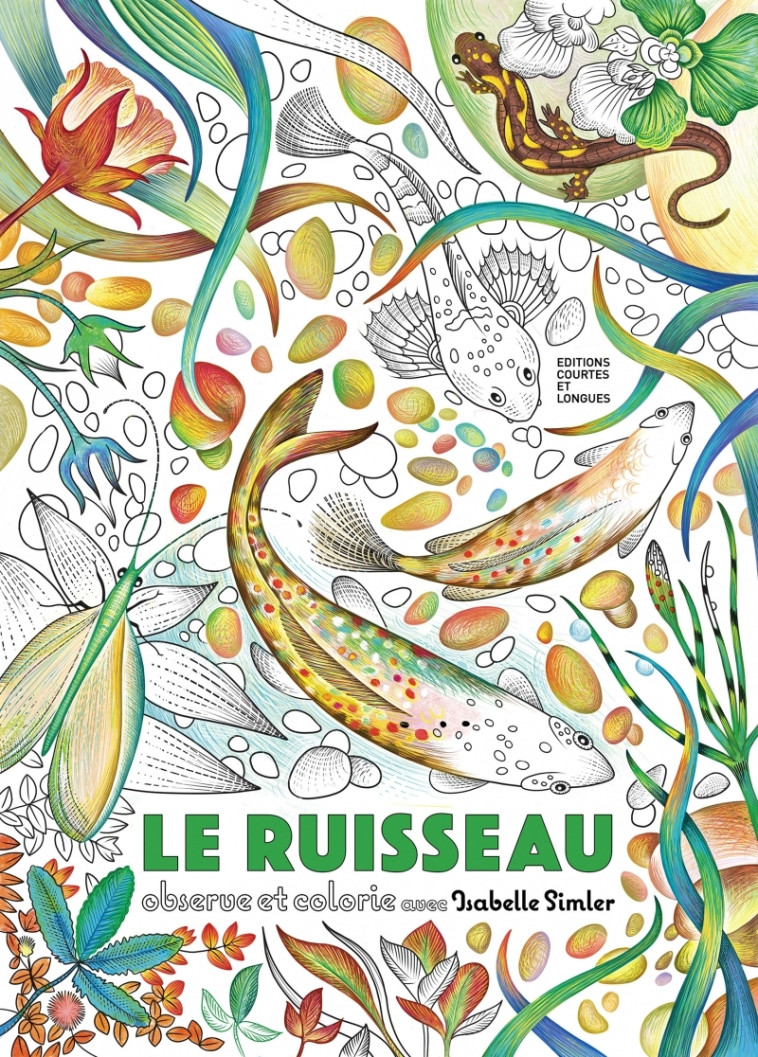 Le Ruisseau - Isabelle Simler - COURTES LONGUES