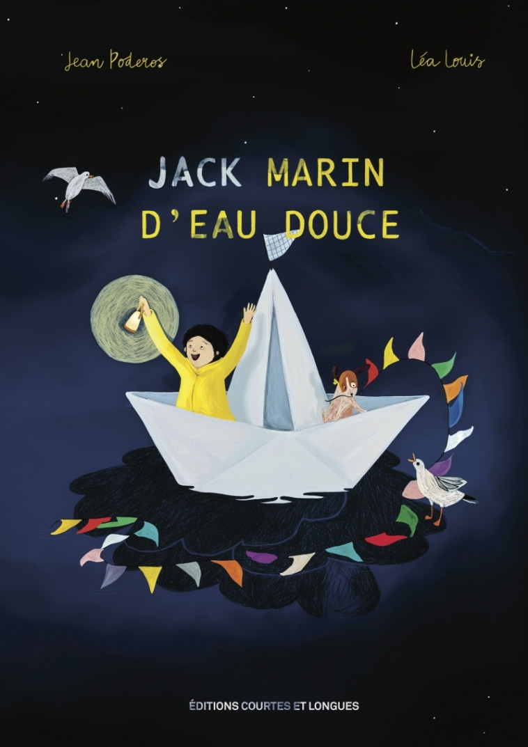 Jack, Marin d'eau douce - Jean PODEROS - COURTES LONGUES