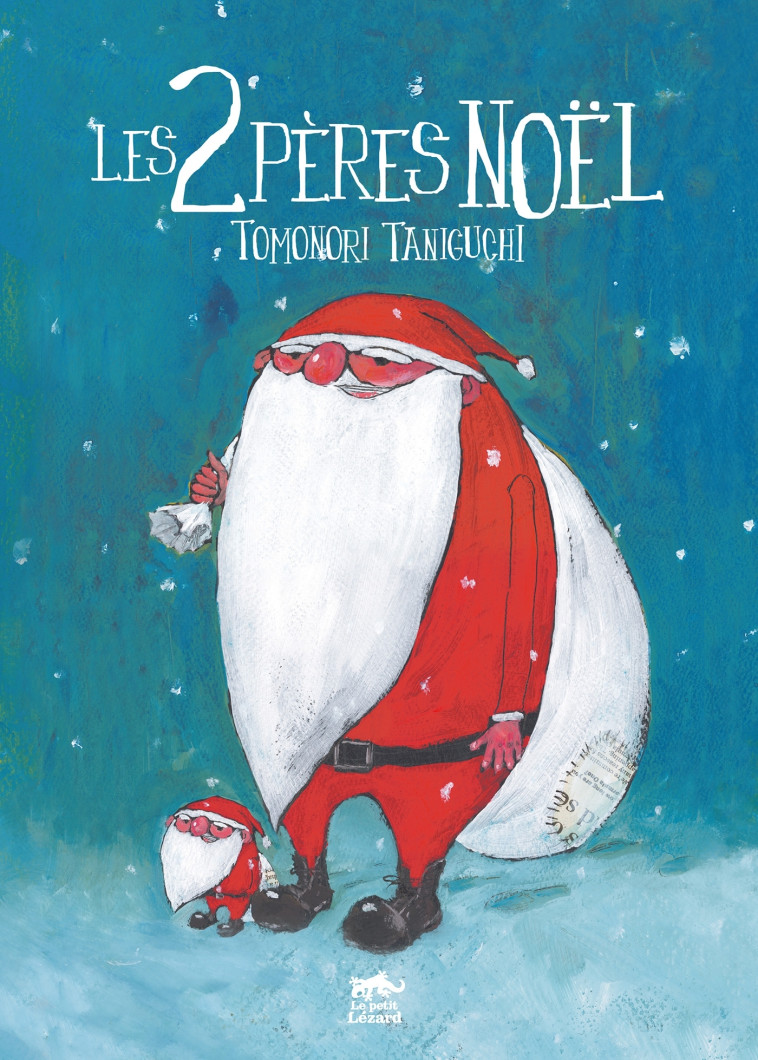 LES 2 PERES NOEL - Tomonori TANIGUCHI - PETIT LEZARD