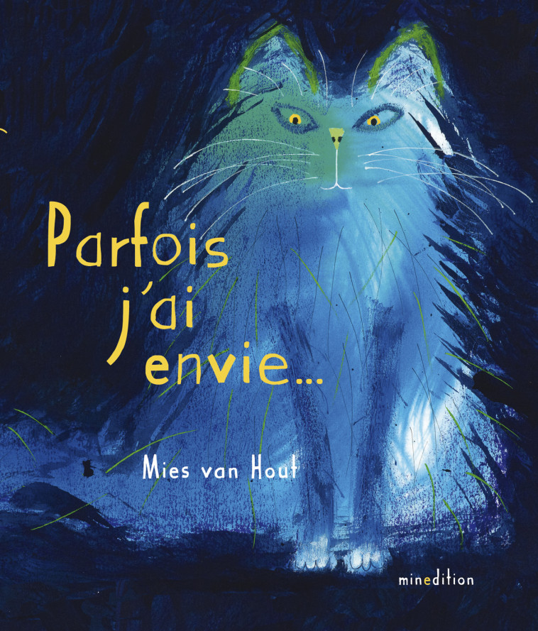 Parfois j'ai envie¿ -  Van hout mies - MINEDITION