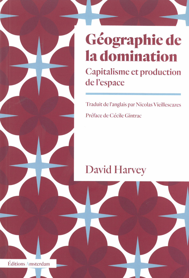 Géographie de la domination - David Harvey - AMSTERDAM