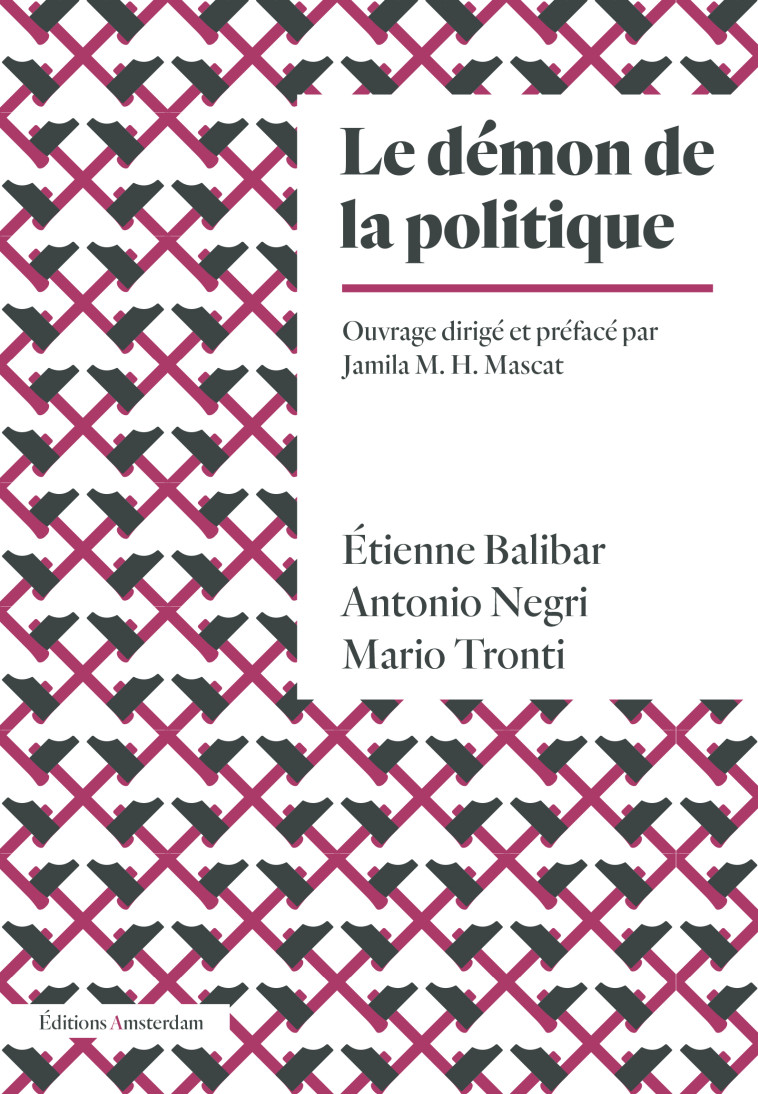 Le Démon de la politique - Étienne Balibar - AMSTERDAM