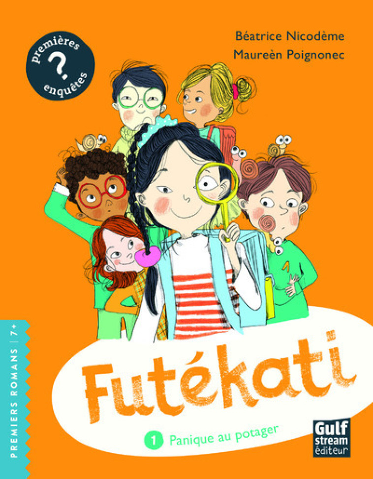 Futékati - tome 1 Panique au potager - Béatrice Nicodème - GULF STREAM