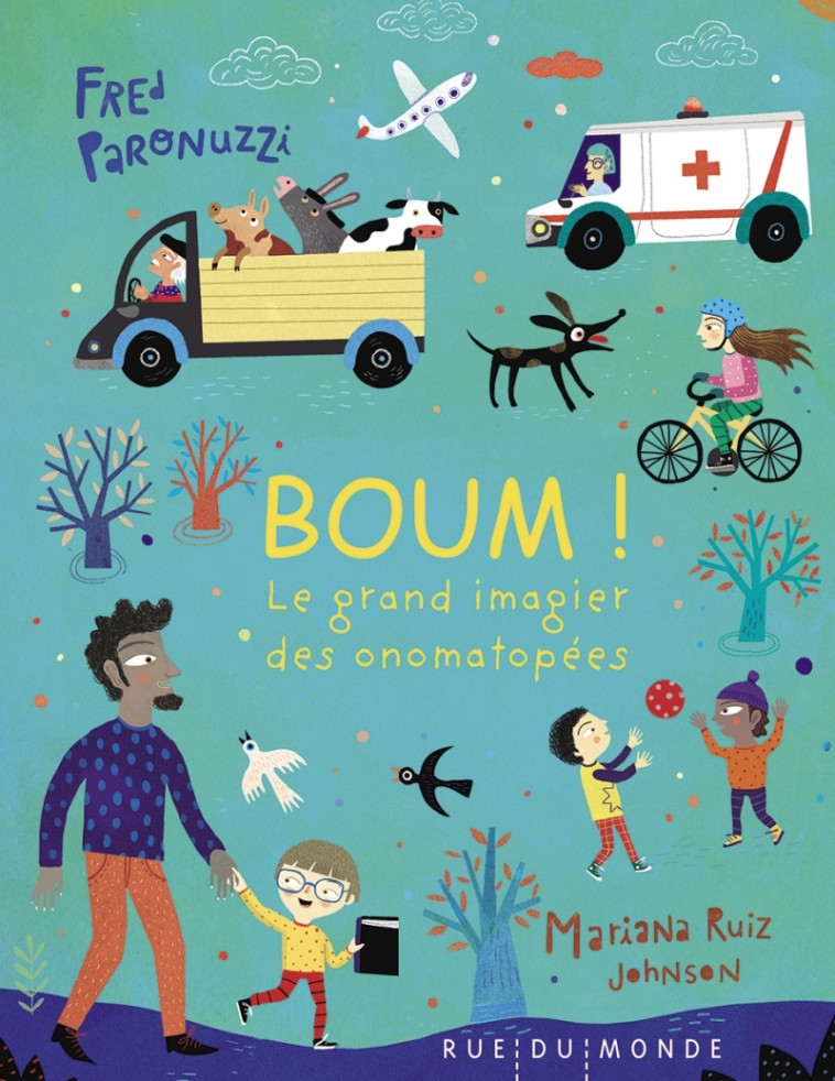 Boum ! - Le grand imagier des onomatopées - Fred Paronuzzi - RUE DU MONDE