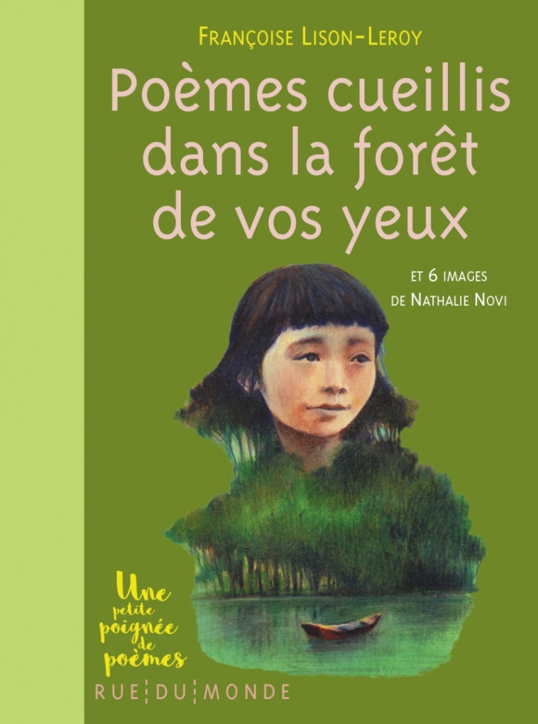 Poèmes cueillis dans la forêt de vos yeux - Françoise Lison-Leroy - RUE DU MONDE