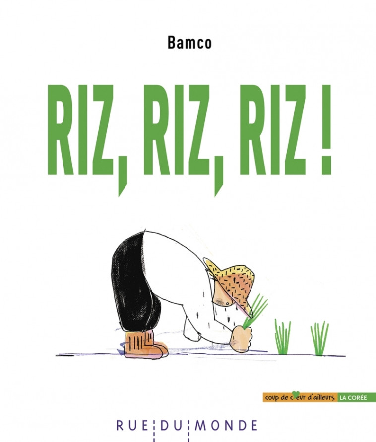 Riz, riz, riz ! -  BAMCO - RUE DU MONDE