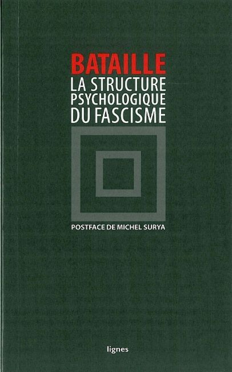 La Structure psychologique du fascisme - Georges BATAILLE - NOUVELLES LIGNE