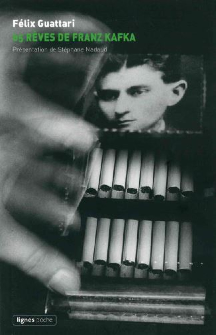 Soixante-cinq rêves de Franz Kafka - Felix Guattari - NOUVELLES LIGNE