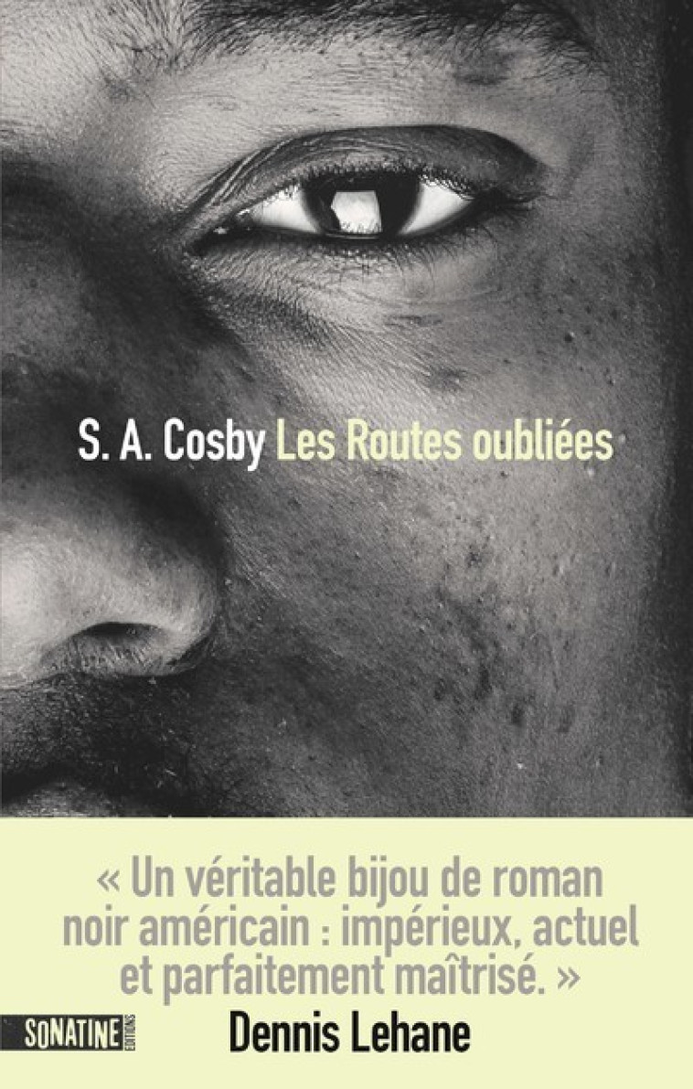 Les Routes oubliées - S. A. Cosby - SONATINE