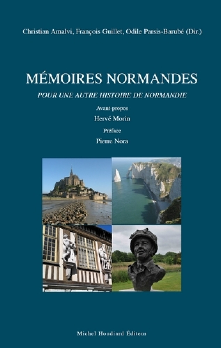 Mémoires normandes pour une autre histoire de la Normandie -  Collectif - MICHEL HOUDIARD