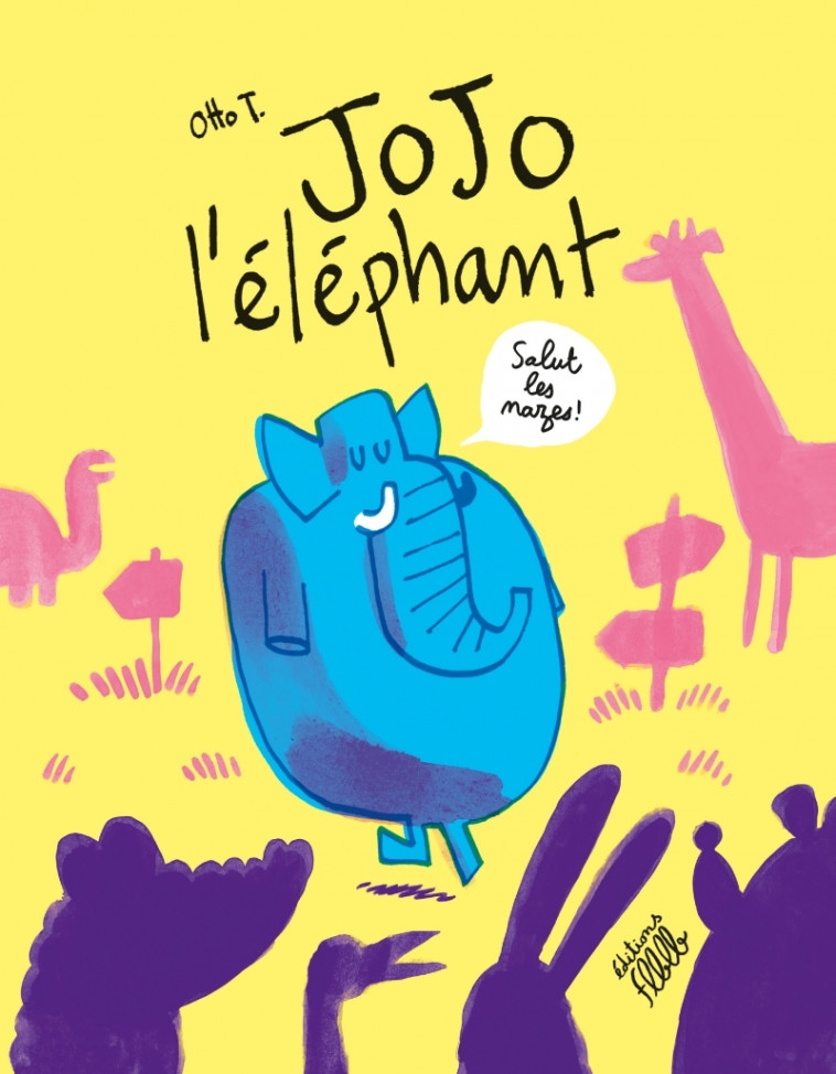 Jojo l'éléphant - Otto T. - FLBLB