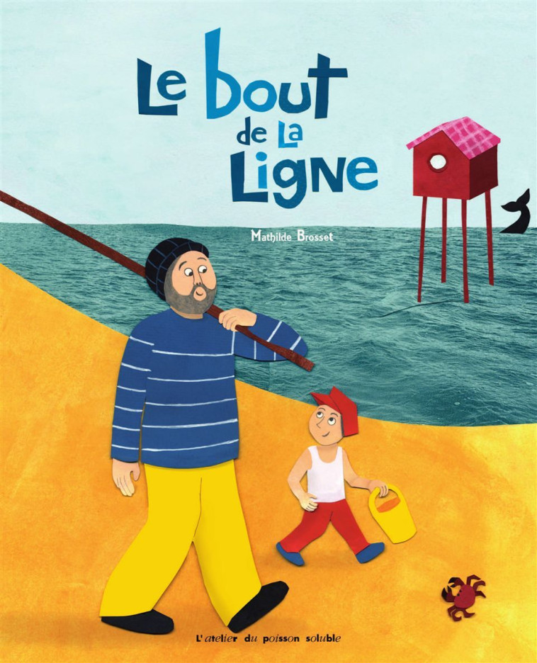 Le Bout de la ligne - Mathilde Brosset - POISSON SOLUBLE