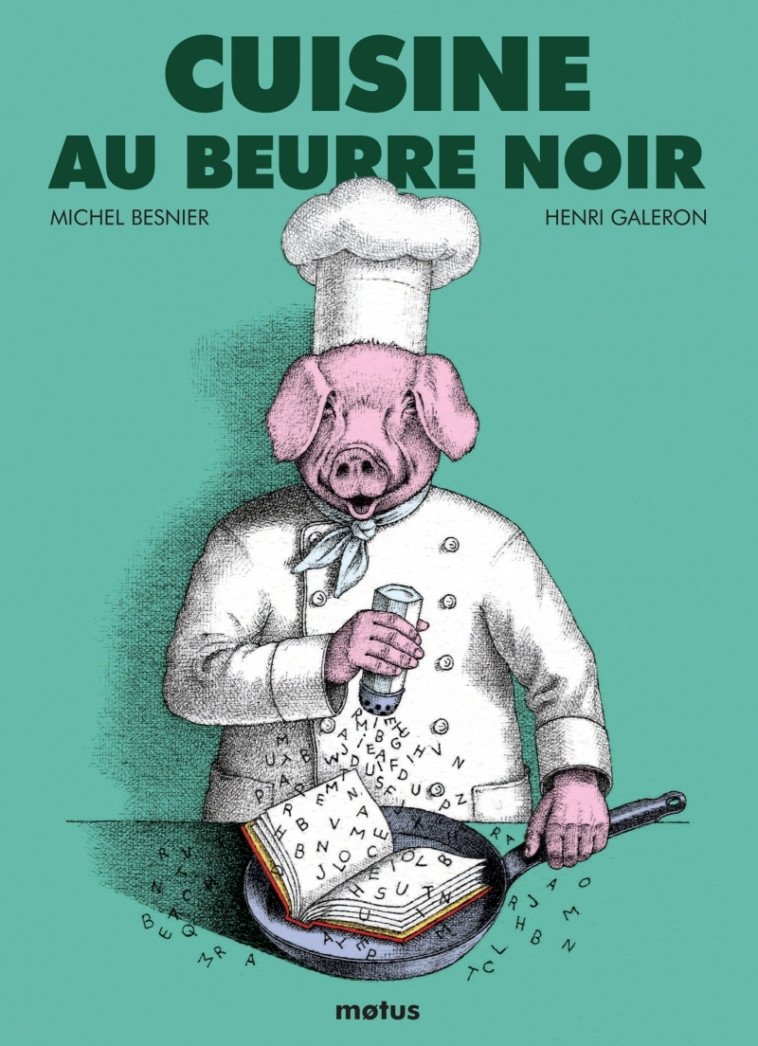 Cuisine au beurre noir - Michel BESNIER - MOTUS