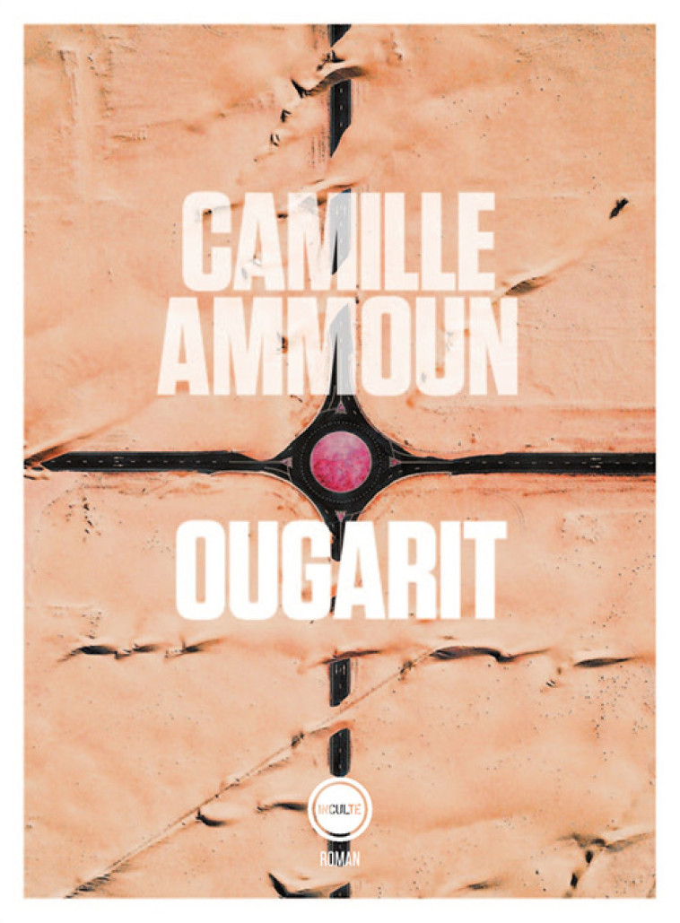 Ougarit - Camille Ammoun - INCULTEDERMARGE