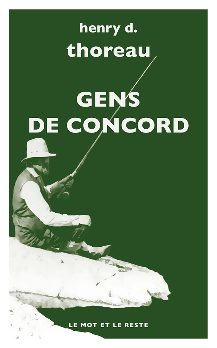 Gens de Concord - Henry D. THOREAU - MOT ET LE RESTE