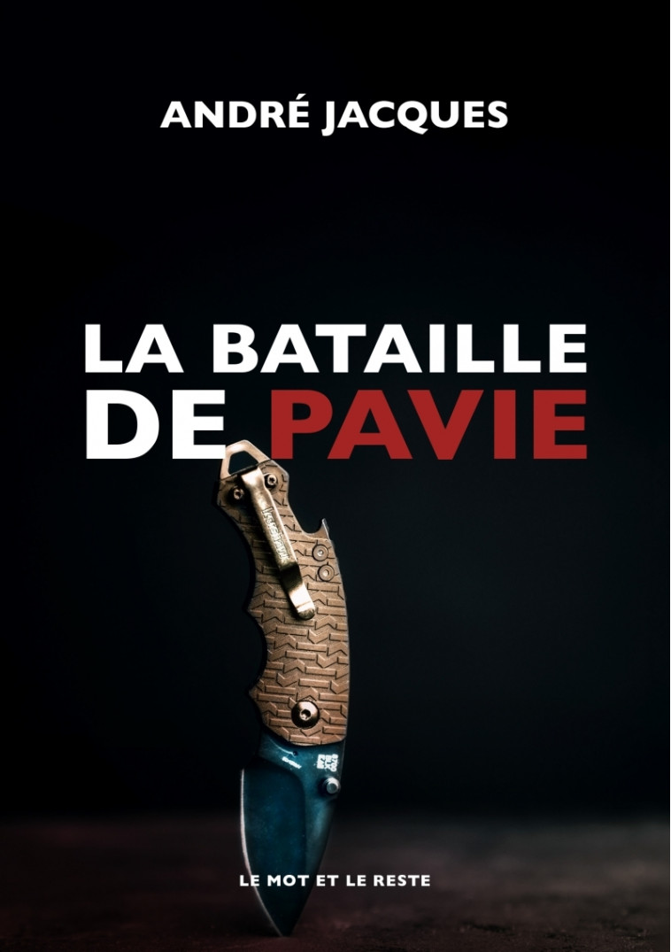 La Bataille de Pavie - André Jacques - MOT ET LE RESTE