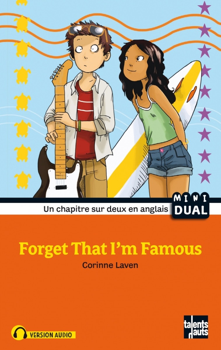 Forget That I'm Famous - Corinne Laven - TALENTS HAUTS