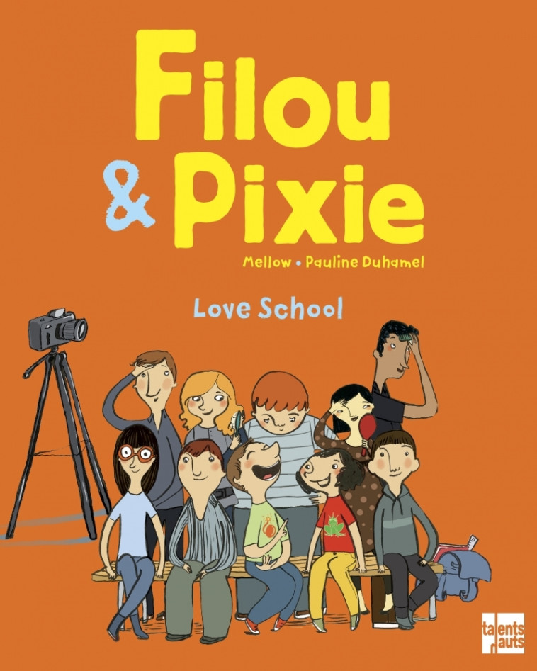 Filou & Pixie love school -  MELLOW - TALENTS HAUTS