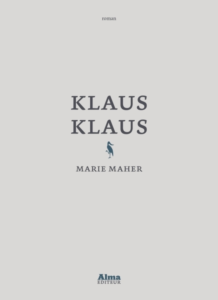 Klaus Klaus - Marie Maher - ALMA EDITEUR