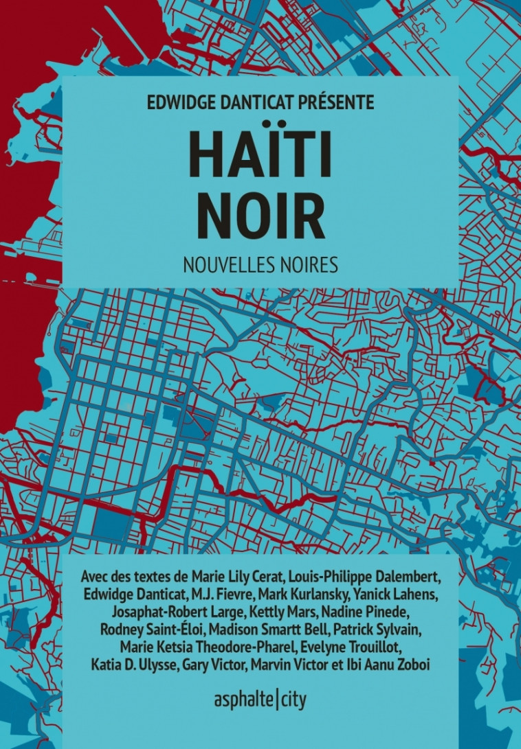 Haïti Noir - Edwidge Danticat - ASPHALTE