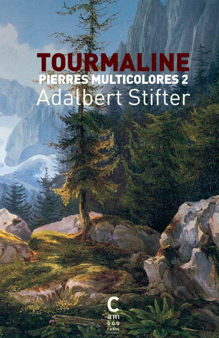 Tourmaline - Adalbert Stifter - CAMBOURAKIS