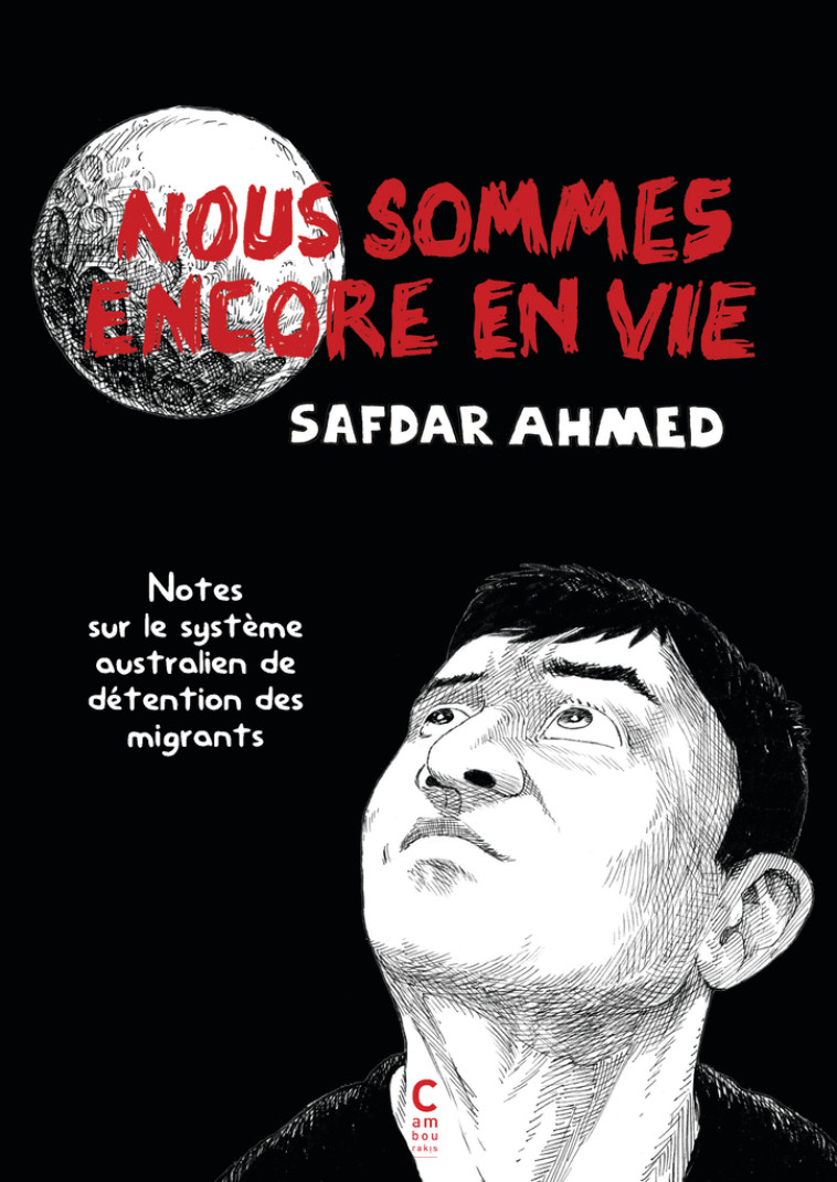 Nous sommes encore en vie - Safdar Ahmed - CAMBOURAKIS