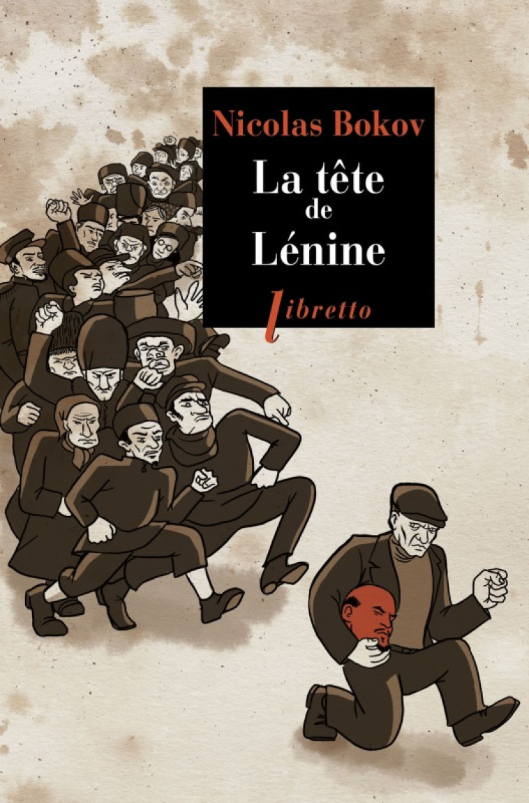 La tête de Lénine - Nicolas Bokov - LIBRETTO