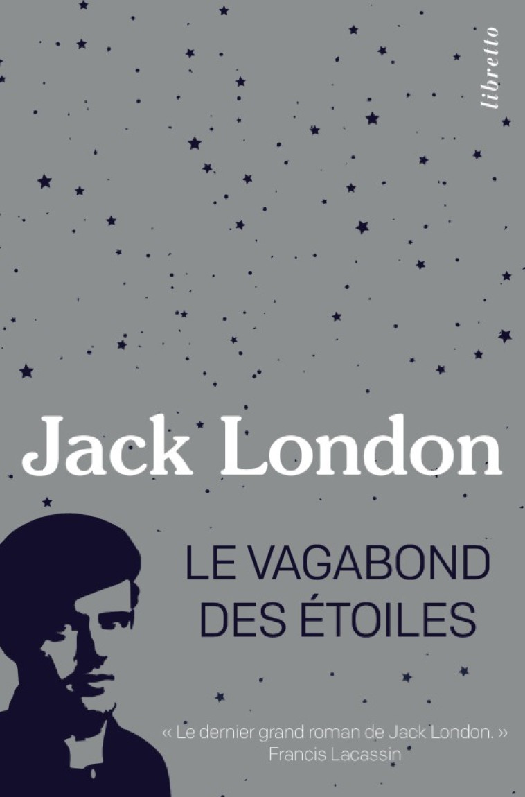 Le vagabond des étoiles - Ed. limitée - Jack London - LIBRETTO