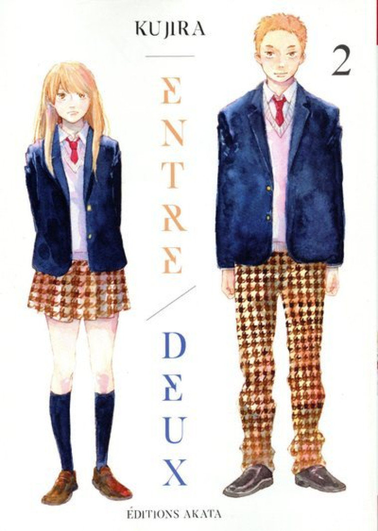 Entre deux - tome 2 -  Kujira - AKATA