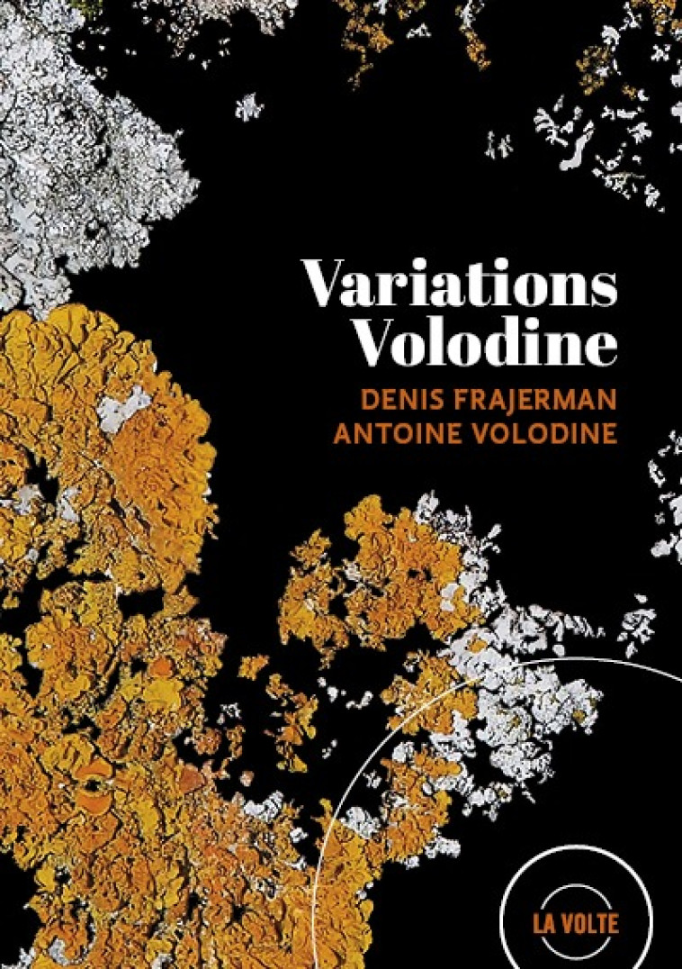 Variations Volodine - Antoine Volodine - VOLTE