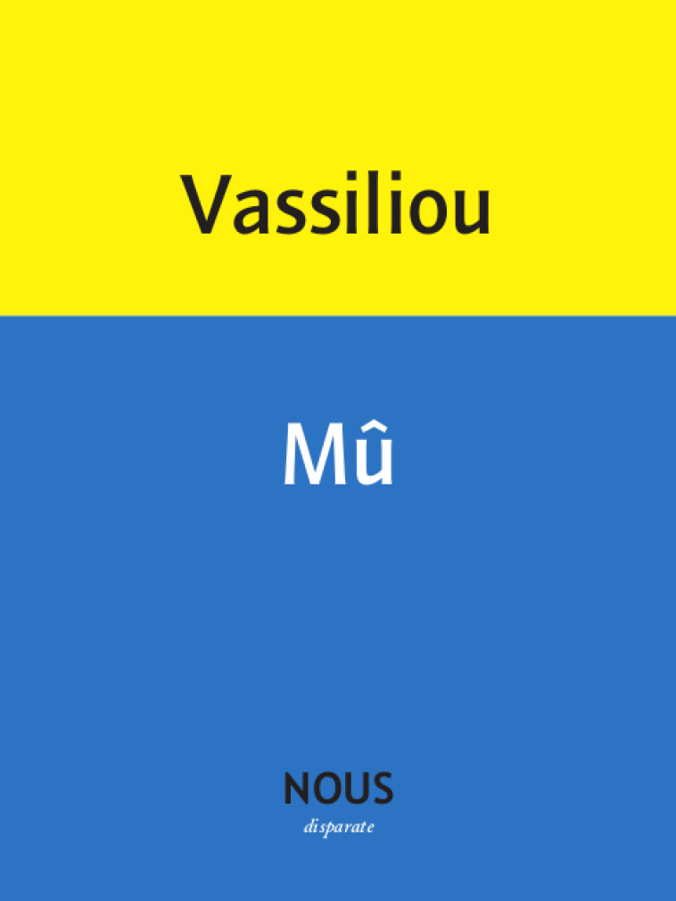 Mû - Véronique Vassiliou - NOUS