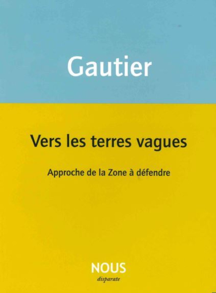 Vers les terres vagues - Virginie Gautier - NOUS