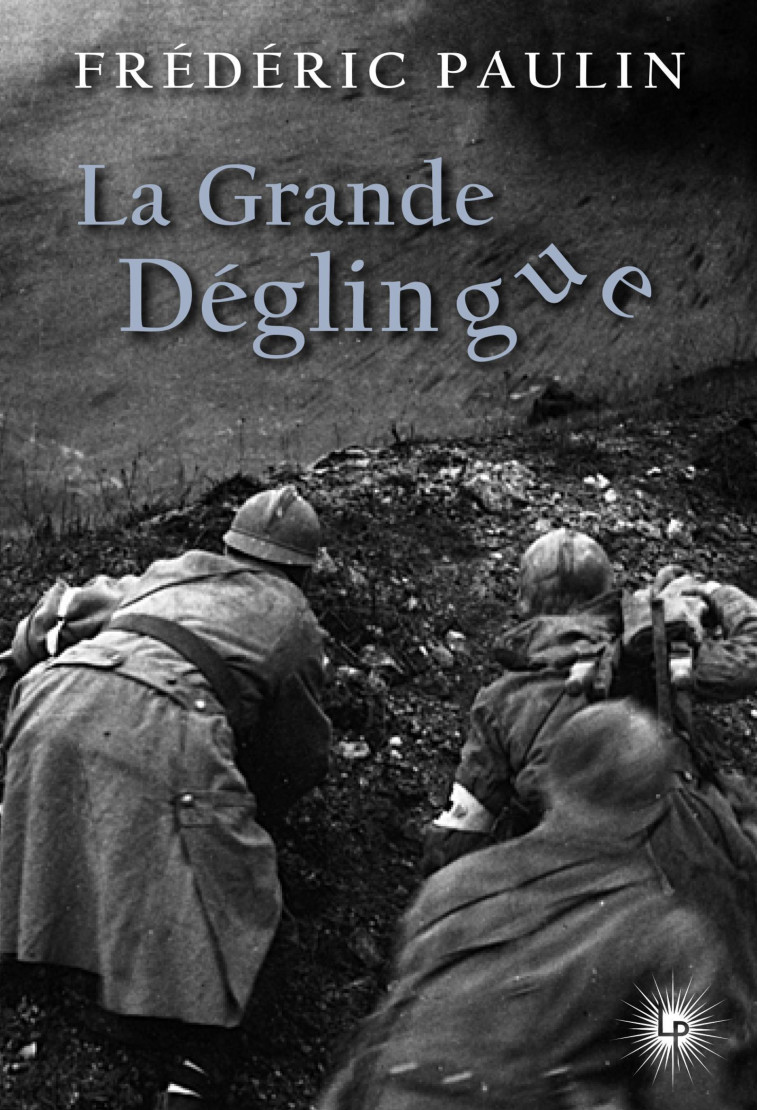 La Grande Déglingue - Frédéric Paulin - PERSEIDES