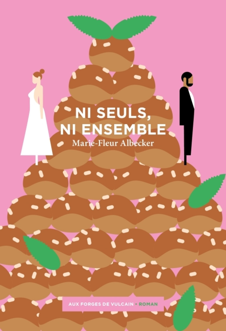 Ni seuls, ni ensemble - Marie-Fleur Albecker - FORGES VULCAIN