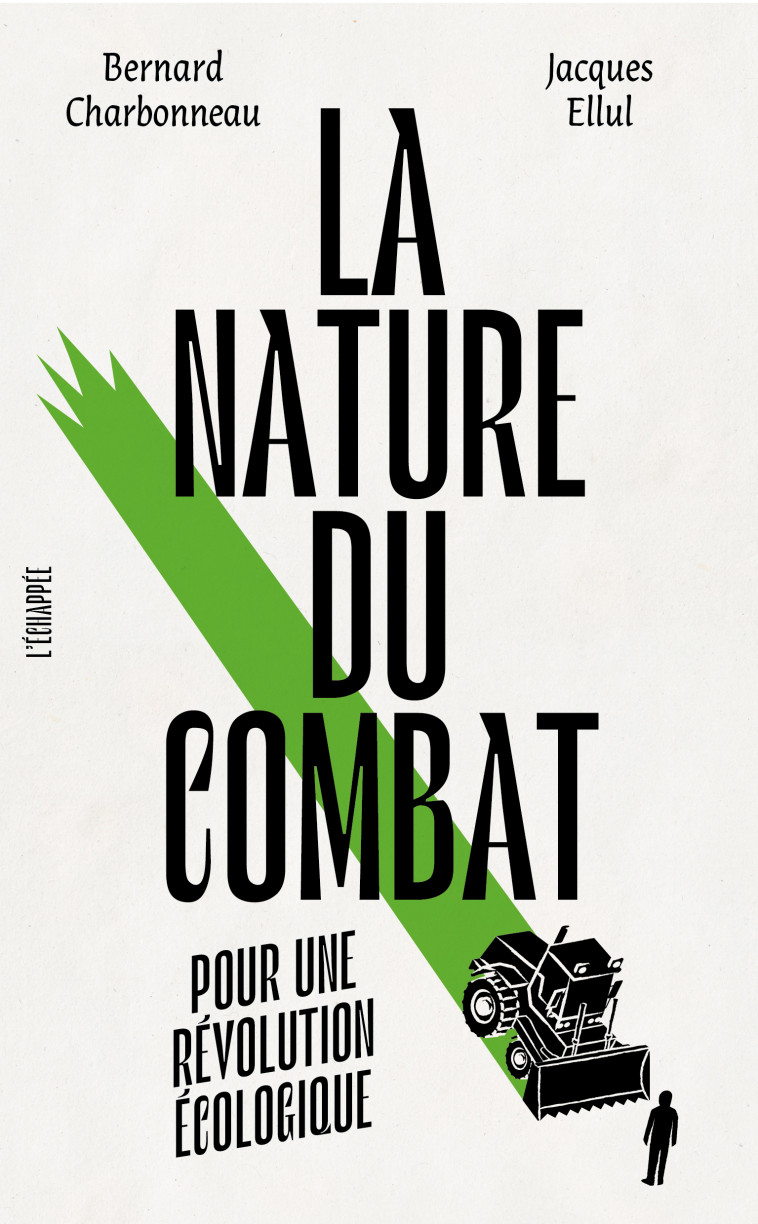 La Nature du combat - Bernard Charbonneau - ECHAPPEE